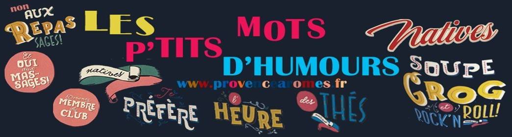 Les P'TITS MOTS d'HUMOUR Natives déco rétro vintage - Provence Arômes  Tendance sud