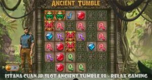 Istana Cuan JP Slot Ancient Tumble 88 – Relax Gaming